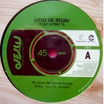 OTTO DE ROJAS.Y LOS ULTRAS 76 / AlLRITMO DEL BUMP - BUMP EP 45s RareGroove　HIGHWAY-BOSSA Both side KILLER Tune!
