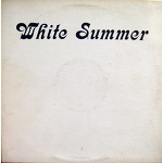 WHITE SUMMER / S.T LP USA ORIGINAL PRESS PSYCHDELIC Like Led Zeppelin HARDPSYCH　　PRIVATE Press ORIGINAL 　POKORA 発見不可能盤