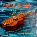 MAWAR MERAH / Dalam Irama KRONTJONG IRAMA PP. LULUS　Ultimate KRONTJONG and MONO.Indonesia Trad.196?