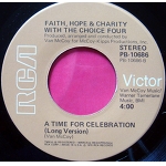 FAITH .HOPE & CHARITY WITH CHOICE FOUR / A Time for Celebration EP 45s SOUL DISCO Raregroove Van McCoy